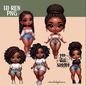 May include: Four digital illustrations of Black women with different hairstyles and outfits. The women are wearing denim shorts, white tops, and have different hairstyles, including braids, twists, and afros. The text "Yep still single" is written in a playful font.