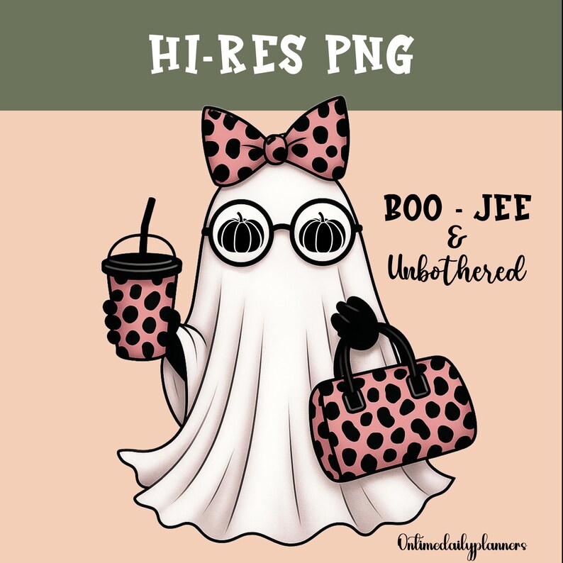 May include: A cartoon ghost wearing glasses with pumpkin lenses, a bow, and holding a polka-dot cup and purse. The ghost is draped in a white sheet and the text "BOO - JEE & Unbothered" is displayed.