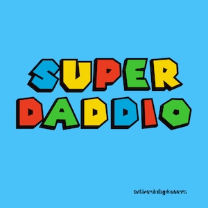 Pai PNG, Download instantâneo, Super-herói PNG, Super Daddio, Presente para pai, Pai da filha, Camiseta do dia dos pais