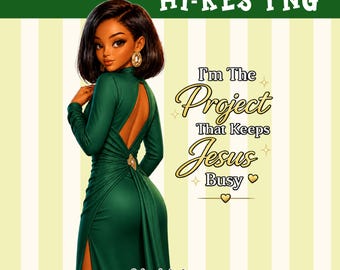 Christian Black Woman PNG, Faith Based Sublimation Design, African American Woman Clipart, Funny Christian Quote