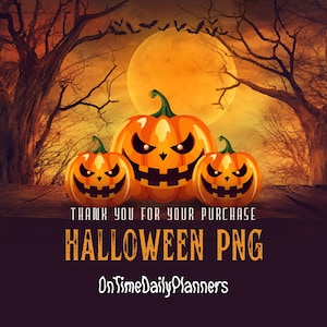 May include: A digital illustration featuring three carved orange pumpkins with menacing faces, set against a backdrop of a full moon, bare trees, and bats. The text reads "HALLOWEEN PNG" and "OnTimeDailyPlanners".