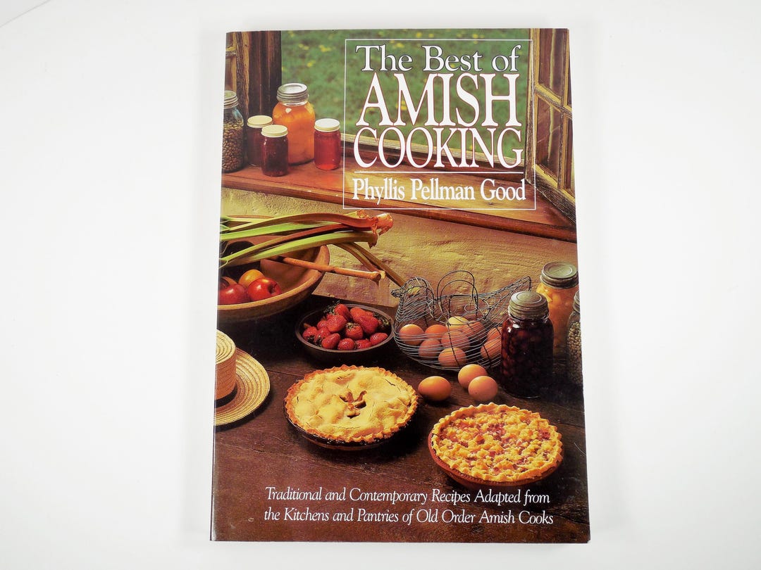 The Best of Amish Cooking Phyllis Pellman Good 1996 Soft