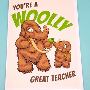 Bedankt lerarenkaart ~ Je bent een wollige geweldige leraar ~ Wollige mammoet handgemaakte kaart