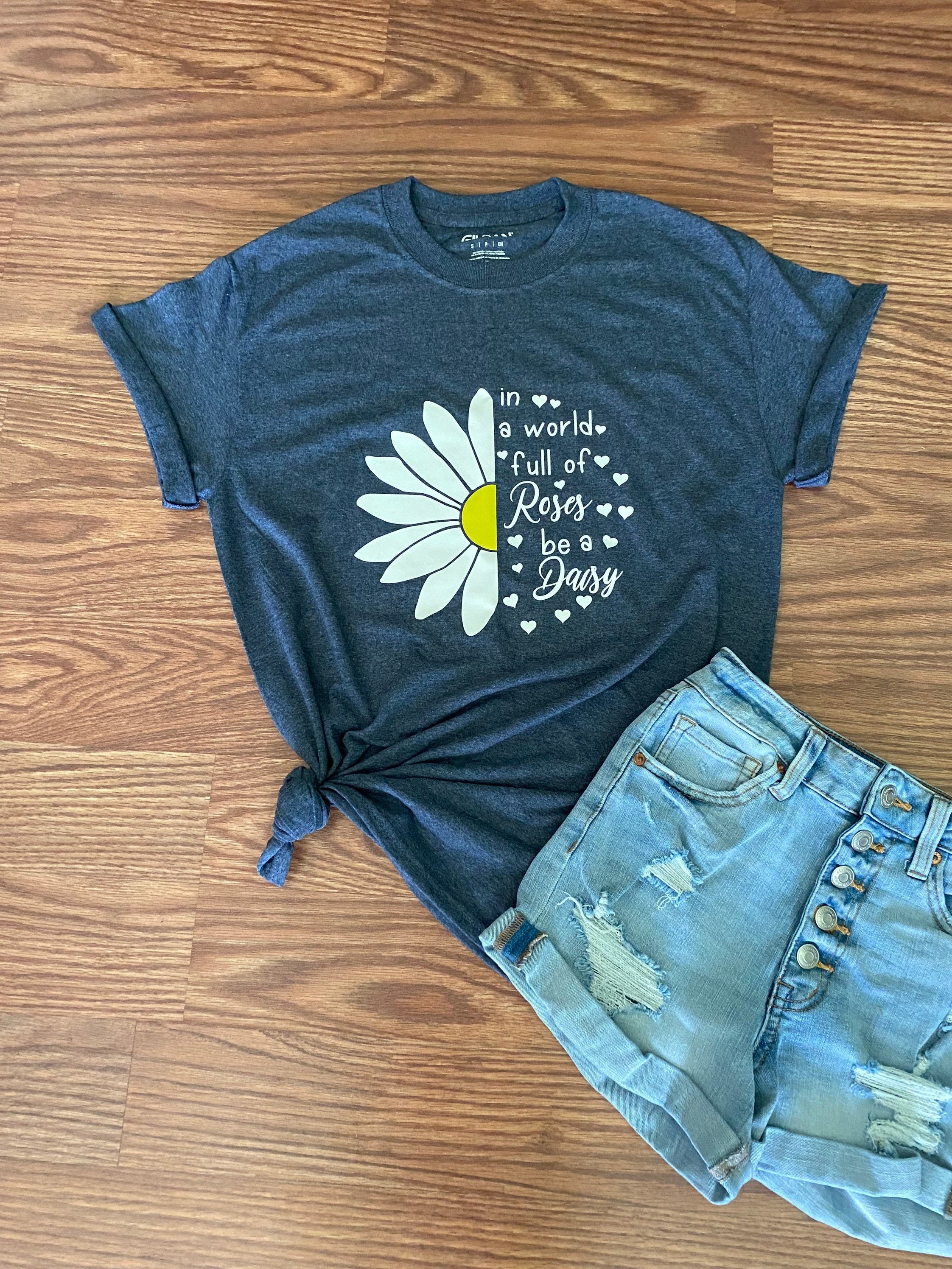 Daisy tee shirt Graphic Tshirt Be a daisy shirt Etsy