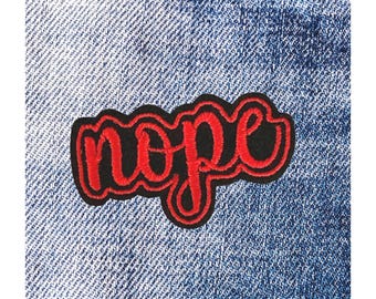 Nope Embroidered Iron On Patch - Red & Black Word Applique