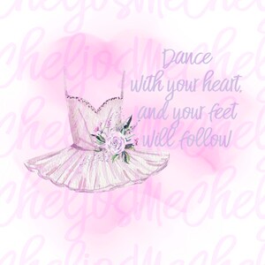 dance with your heart and your feet will follow,digital sublimation file, PNG, digital download, sublimation PNG, tshirt, mug, printing