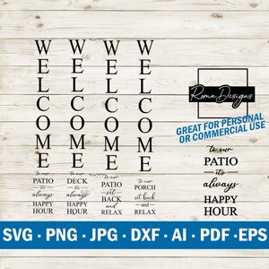 Welcome to our patio, porch, deck, SVG Bundle, Vertical porch sign, PNG, DXF, jpg, ai, pdf, eps, svg, cut file personal and commercial use