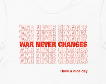 フォールアウト 戦争は決して変わらない Tシャツ（ユニセックス、レトロゲームスタイル）