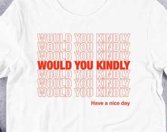 Bioshock Would You Kindly T-Shirt (Unisex)