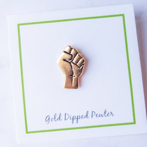 Resist Pin | 22 Karat Gold Dipped Pewter | Raised Fist Protest Pin | #BLM Pin | Resist Pin | Black Lives Matter Lapel Pin