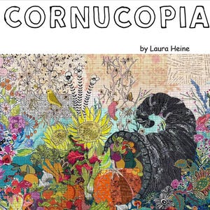 May include: A colorful fabric collage pattern titled "Cornucopia" by Laura Heine. The image features a vibrant arrangement of fruits, vegetables, and flowers. Text on the image reads "Gather your fruits and veggies! Your fabrics will make your collage!"