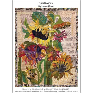 SUNFLOWERS ~ COLLAGE QUILT Pattern ~ Laura Heine ~ 33” x 42” Finished Size