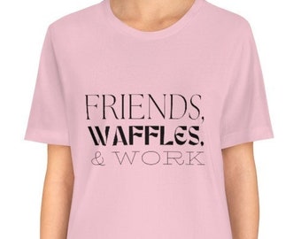 Parks and Rec Shirt, Leslie Knope; Friends, Waffles, & Work