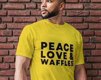 Waffle House Gift, Peace Love and Waffles Shirt