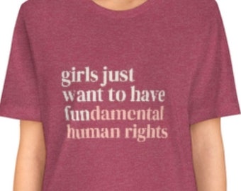 Reproductive Rights, Girls Just Want to Have Fundamental Human Rights