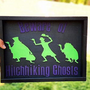 Haunted Mansion Hitchhiking Ghosts Sign