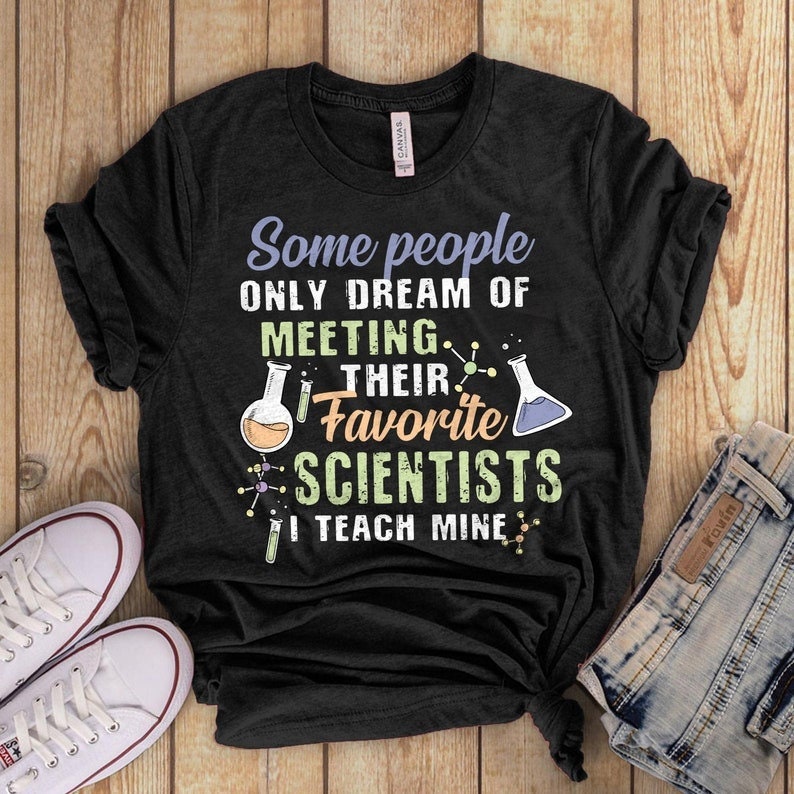 Science Teacher Tee Shirt Teach Biology Chemistry Physics Tee Etsy