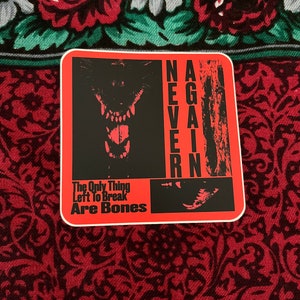 NEVER AGAIN horror vinyl sticker