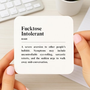 Funny 'Fucktose Intolerant' Definition Coaster: Humorous Office Gift