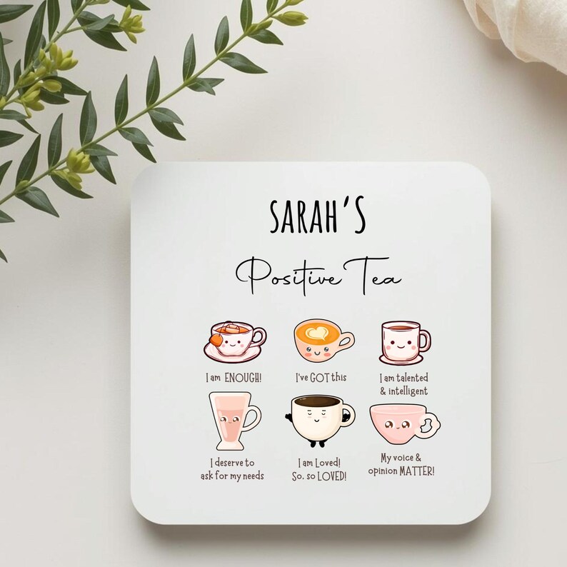 Personalized Positive Tea Coaster: Friendship Gift, Affirmation Drinks Mat afbeelding 7