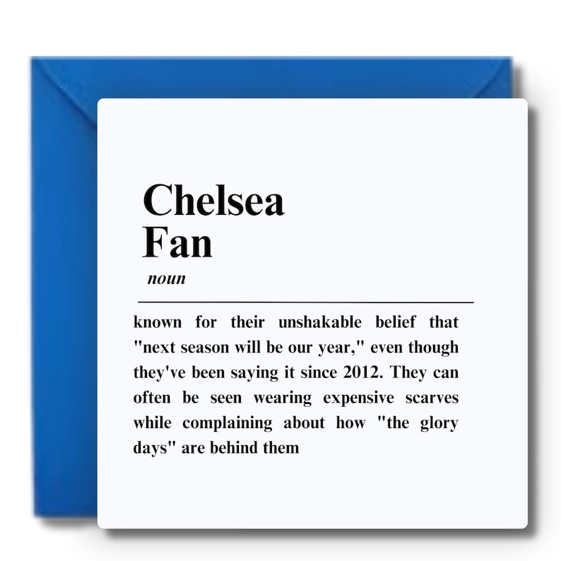 Funny Chelsea Fan Definition Greeting Card: Football Banter Birthday ...