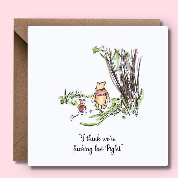 352 Pooh Missed Piglet/Bacon Sandwich/Funny Friend Birthday Card