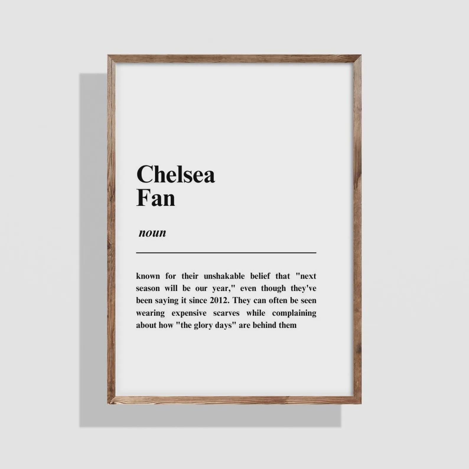 Funny Chelsea Fan Definition Print: Football Banter Wall Art - Etsy UK