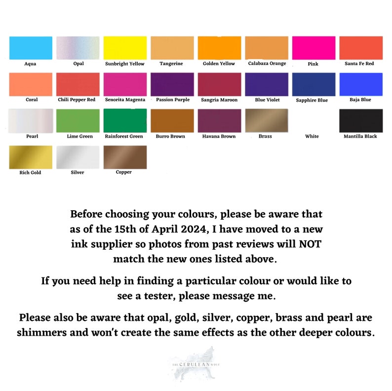 May include: A color chart with 24 different paint colors, including Aqua, Opal, Sunbright Yellow, Tangerine, Golden Yellow, Calabaza Orange, Pink, Santa Fe Red, Coral, Chili Pepper Red, Senorita Magenta, Passion Purple, Sangria Maroon, Blue Violet, Sapphire Blue, Baja Blue, Pearl, Lime Green, Rainforest Green, Burro Brown, Havana Brown, Brass, White, and Mantilla Black. The chart also includes a note about a change in ink supplier and how the colors may appear different.