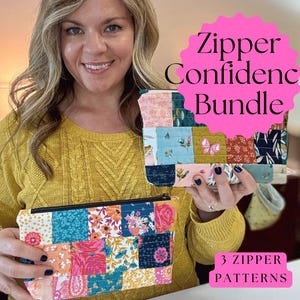 May include: Two rectangular fabric zipper pouches featuring a patchwork design with floral, butterfly, and geometric patterns in shades of pink, blue, yellow, and green. Text on the image reads Zipper Confidence Bundle and 3 ZIPPER PATTERNS.