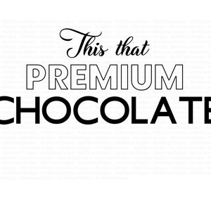 以下が含まれることがあります： 白地に黒と白のフォントで「This that PREMIUM CHOCOLATE」というテキストが表示されています。