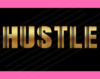 Hustle Svg, Hustle PNG, disegni SVG, Cricut, Silhouette, software di file di taglio che utilizza: Svg, Png, AI, Eps e Dxf.