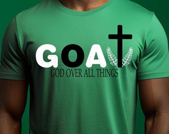 Camicia di capra, Dio su tutte le cose in formato SVG, Ispirazione in formato SVG, Religiosa, Motivazione in formato SVG, Camicia di Dio, Dio PNG, Regalo. Utilizzare la lima con macchine per limatura.