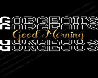 Buongiorno splendidi disegni Svg / SVG / Cricut / Silhouette / software di file di taglio che utilizza: Svg, Png, Eps e Dxf.