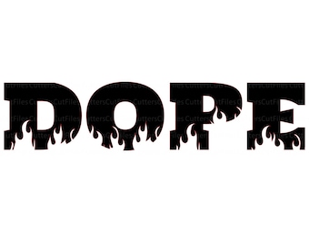 Dope fcm, new svg, Tshirt Svg, Dope design, Cut files Design, Cricut, Silhouette, software for Ai, Dxf, Eps, Svg, Fcm & Png