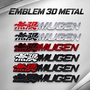 May include: Six 3D metal emblems featuring the Japanese kanji for Mugen and the text MUGEN in various color combinations including red, black, white, and silver finishes. The emblems are arranged in a vertical column against a light background.