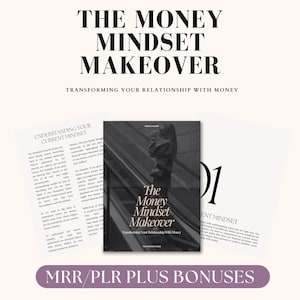 The Money Mindset Makeover, Master Resell Rights + Private Label Rights, Digital Marketing Guide, Done for you Ebook PDF, Passive Income