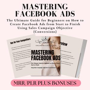 Mastering Facebook Ads , Instagram Ads Guide Meta Ad Guide Mastering Facebook Ads for Beginner Ebook Digital Product PLR MRR Passive Income