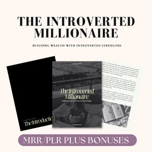 The Introverted Millionaire,  DFY ebook, Master Resell Rights , Private Label Rights,  PLR digital products, eBook Mrr Plr, Passive Income