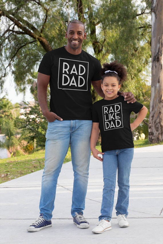 Rad Like Dad T-shirt Rad Dad T-shirt 