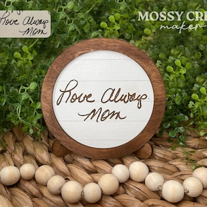 Custom Handwriting Memorial Sign, Personalized Shelf Sitter with Loved One&#39;s Handwriting, Sympathy Gift, Remembrance Keepsake