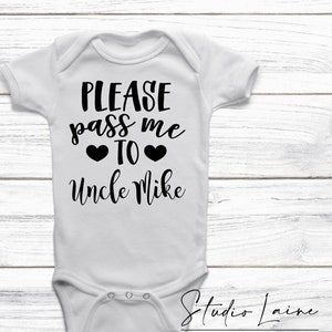 Please Pass Me To Funny Onesie® Expecting Baby Pregnancy Reveal Baby Shower Gift Promoted to Uncle Aunt Grandma Grandpa Gigi Nana Sissy Bro