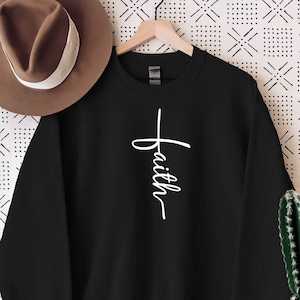 Faith Sweatshirt, Jesus Sweatshirt, Christian, Vertical Cross, Cross, Faith Cross, Religious, Church, Disciple, Love, Grace Sweatshirts