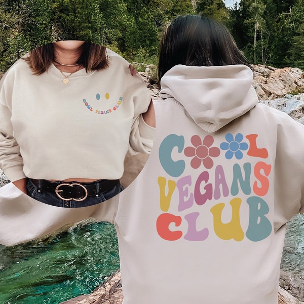 Cool Vegans Club Sweatshirt, Cool Vegan Sweatshirt, Vegans lover Gift, Birthday Gift, Sister Gifts, Vegans lover Sweatshirt, Sweatshirt