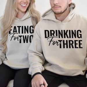 Eating For Two Drinking For Three Sweatshirt, Pregnancy Announcement, New Dad Gift, Matching Sweatshirts, Congratulations Pregnancy Gift
