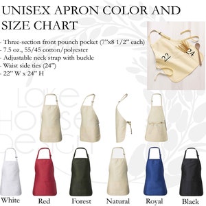 May include: Apron color and size chart. The chart shows aprons in various colors: white, red, forest green, natural, royal blue, and black. The aprons have an adjustable neck strap, waist ties, and a three-section front pocket. The aprons are 22" wide and 24" high.