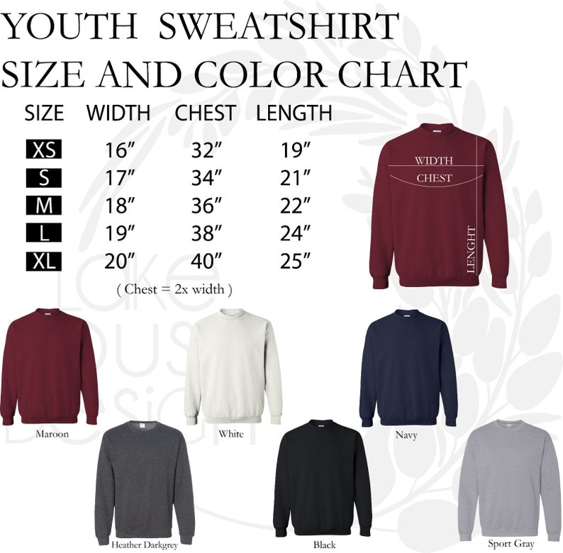 May include: Youth sweatshirt size and color chart with measurements in inches. The chart shows different colors of sweatshirts, including maroon, white, navy, heather dark grey, black, and sport grey.