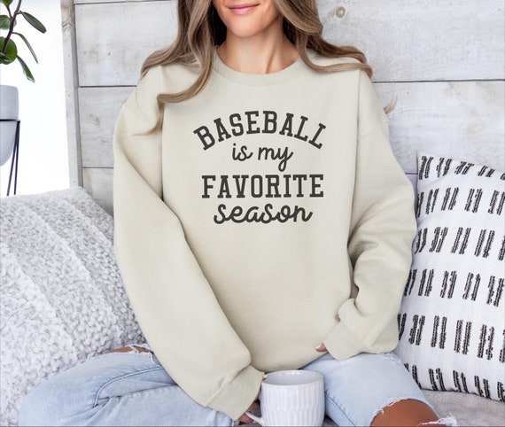 Baseball is My Favorite Season Sweatshirt Baseball Hoodie Women s Baseball Shirt Sports Mama Hoodie Sport Mom Sweat Baseball Gift Etsy UK