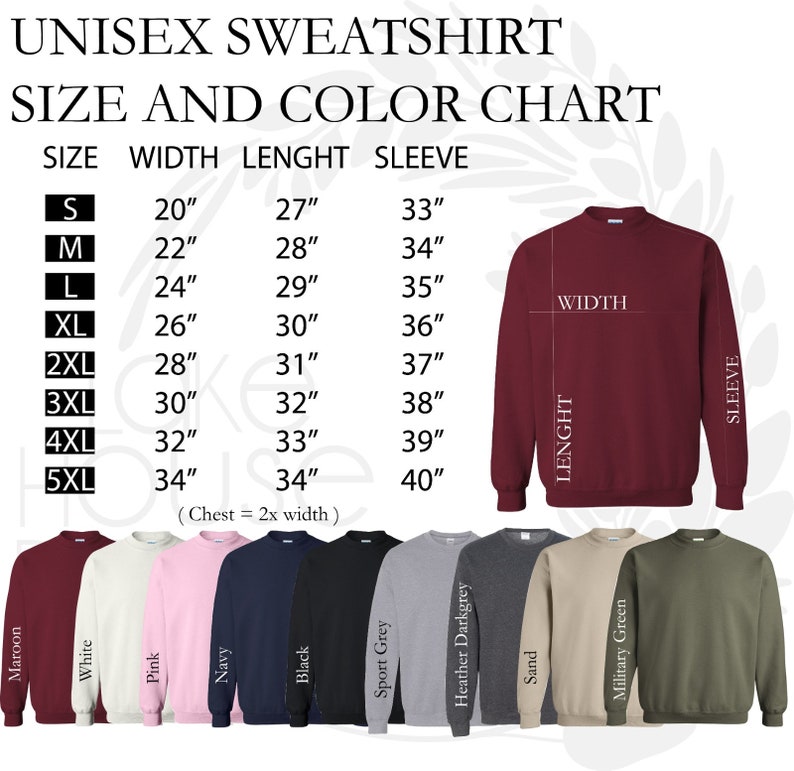 May include: Unisex sweatshirt size and color chart with measurements in inches. The chart shows sizes from S to 5XL with corresponding width, length, and sleeve measurements. The chart is displayed on a maroon sweatshirt with a white background. The bottom of the image shows 10 different color options for the sweatshirt: maroon, white, pink, navy, black, sport grey, heather darkgrey, sand, military green, and olive.