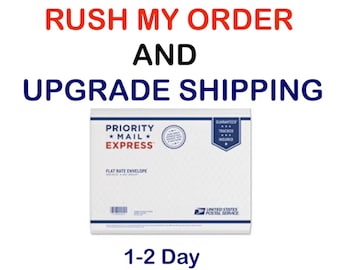 Rush my order and Expedited Shipping Upgrade