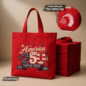 America 250th Tote Bags with Personalized Logo: Two-sided print (USA design vs Custom Design), Bulk Promotional, Events, Schools, Business